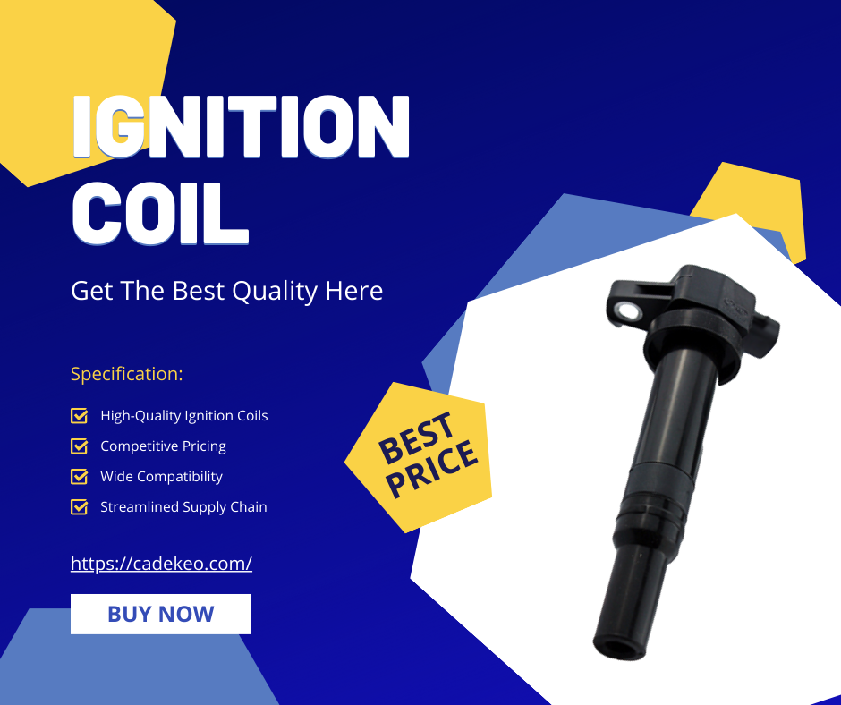 High-Quality Ignition Coils for Reliable Engine Performance